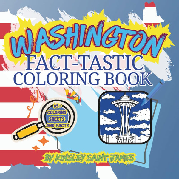 Washington Fact-Tastic Coloring Book: Fun Facts, Landmarks, and State Symbols to Color and Learn: A creative and educational coloring adventure through the Apple State for kids and families. cover image